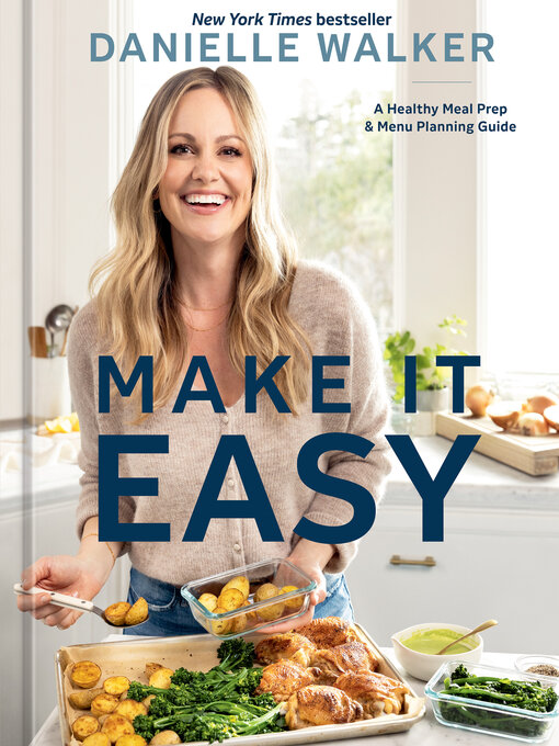 Title details for Make It Easy by Danielle Walker - Available